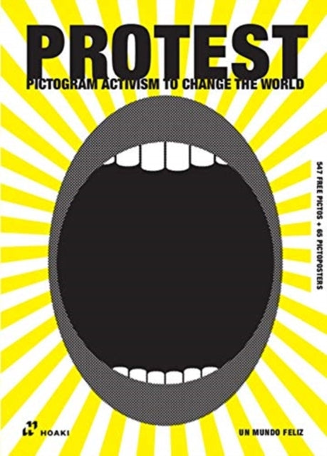 PROTEST: Pictogram Activism to Change the World by Un Mundo Feliz