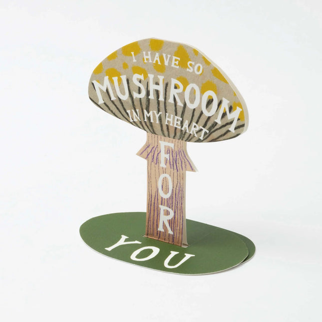 Hadley I Have So Mushroom In My Heart For You Stand-Up Card