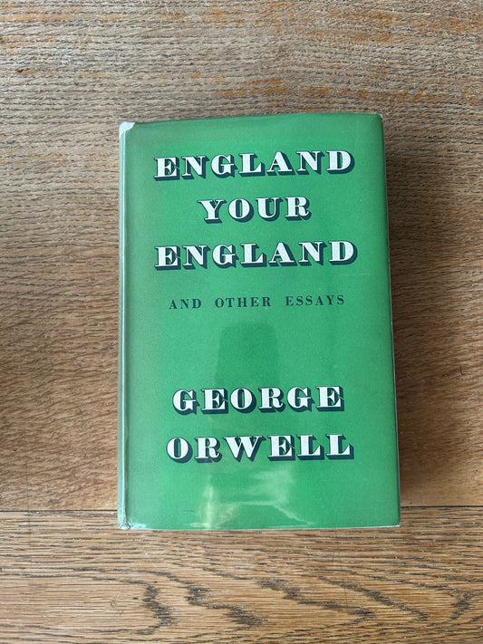 England Your England and Other Essays by George Orwell