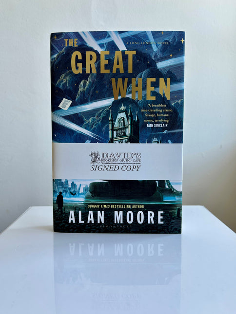 (SIGNED 1st ed.) The Great When by Alan Moore