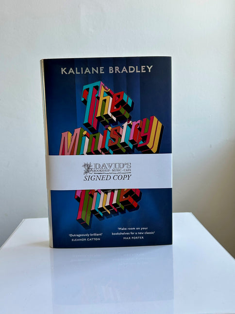 (SIGNED) The Ministry of Time by Kaliane Bradley
