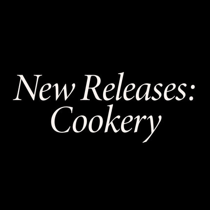 Collection image for: New Releases: Cookery