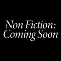 Coming Soon to Non-Fiction