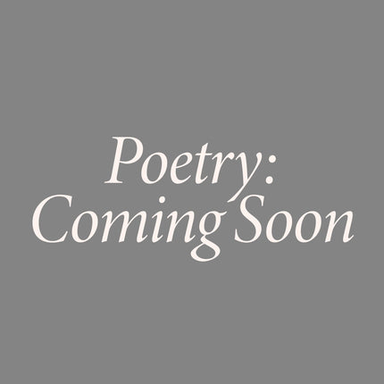 Collection image for: Coming Soon to Poetry