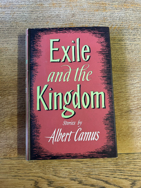 Exile and the Kingdom by Albert Camus