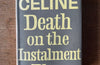 Death on the Instalment Plan by Louis-Ferdinand Celine