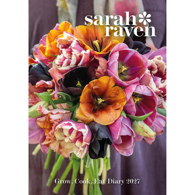 Sarah Ravens Grow Cook Eat Diary 2027