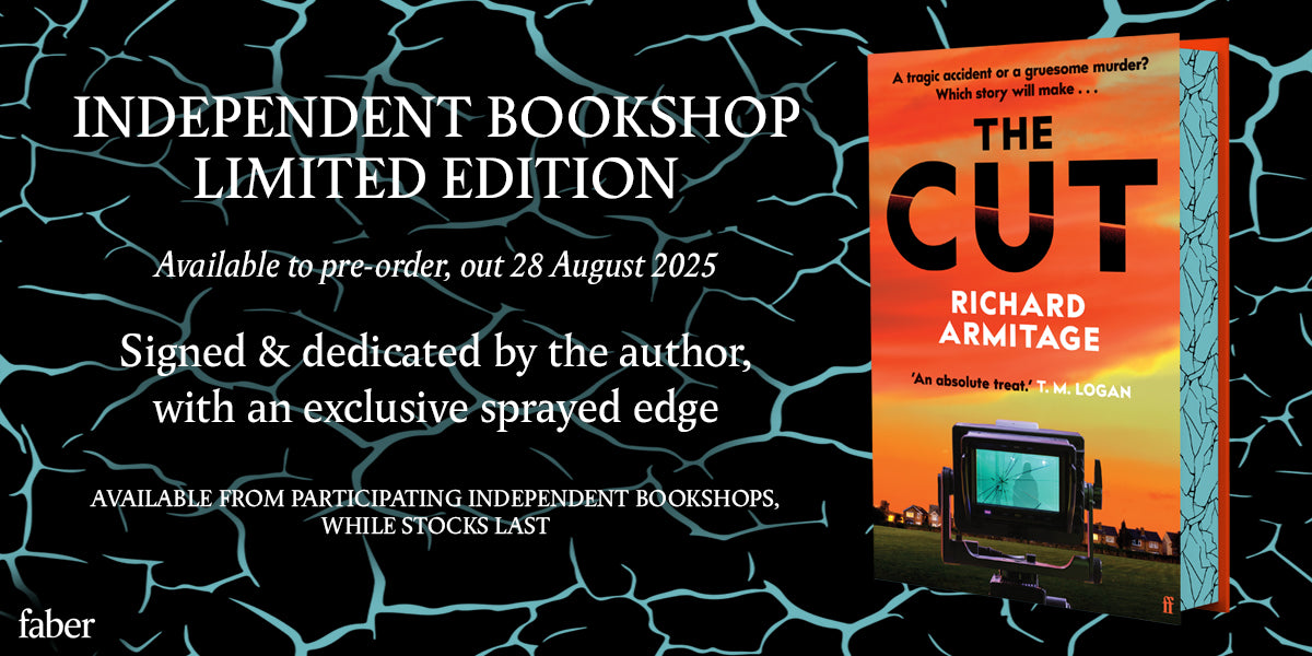 The Cut: The unmissable new thriller from the author of GENEVA by Richard Armitage (SIGNED INDIE EDITION)