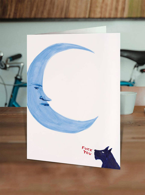 Greetings Card By David Shrigley - Fuck You Moon