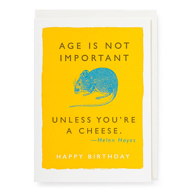 Age Is Not Important | Letterpress Cards | Large Cards