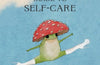 The Little Frog's Guide to Self-Care Card Deck: 52 Affirmation Cards for Self-Love and Empowerment by Maybell Eequay