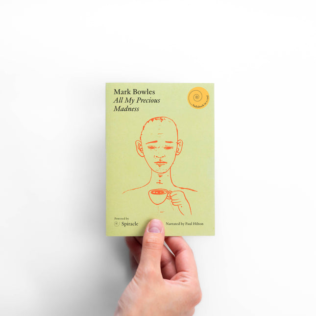 Audiobook in a Card: All My Precious Madness by Mark Bowles