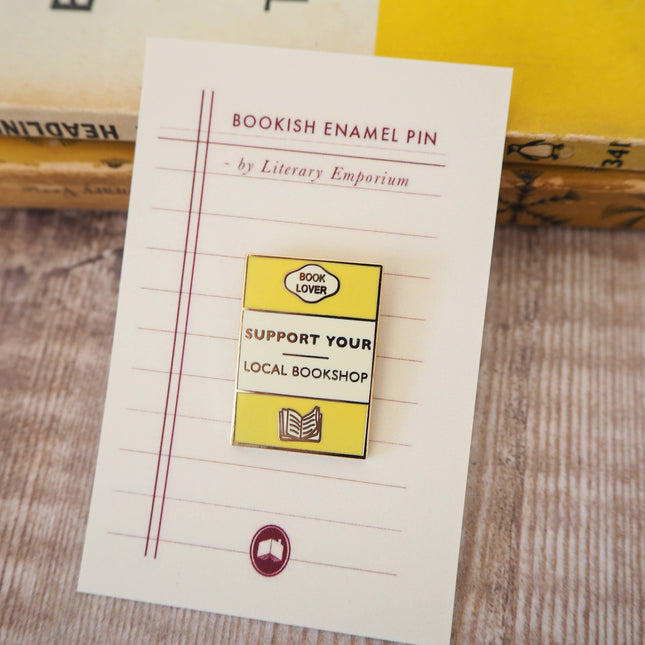 'Support Your Local Bookshop' Book Lover Enamel Pin Badge