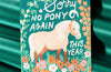 No Pony Birthday - Risograph Card