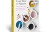 From Plant to Pigment: How to make your own vibrant inks, pastels and paints by Natalie Stopka