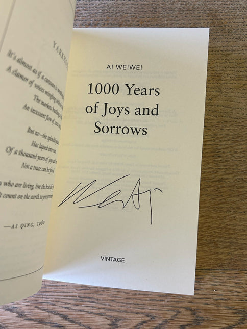 (SIGNED) 1000 Years of Joys and Sorrows by Ai Weiwei
