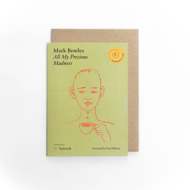 Audiobook in a Card: All My Precious Madness by Mark Bowles