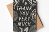 'Thank You Very Much' Thank You Card