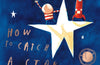 How to Catch a Star by Oliver Jeffers