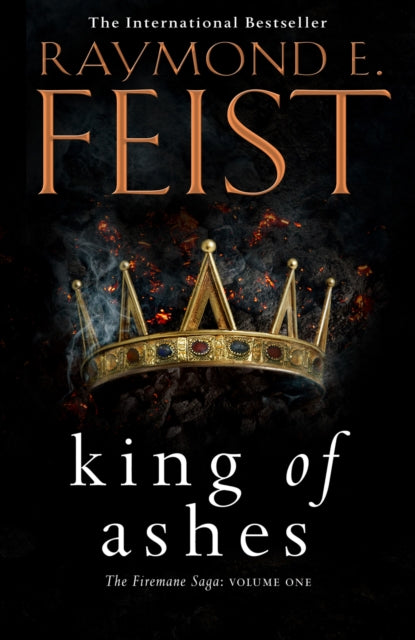 King of Ashes: Book 1 by Raymond E. Feist