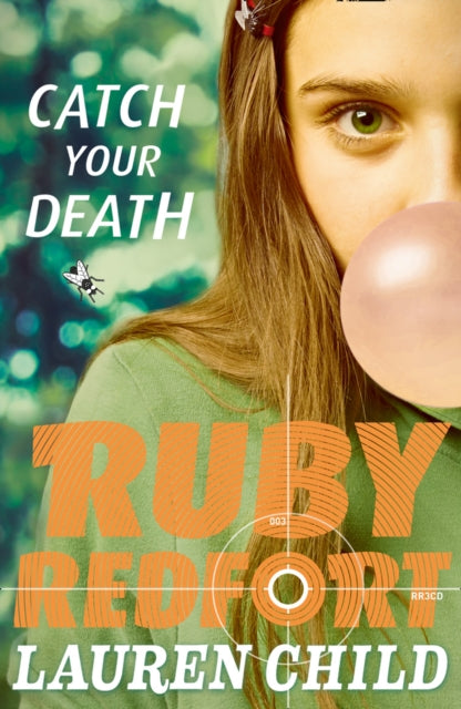 Catch Your Death: Book 3 by Lauren Child