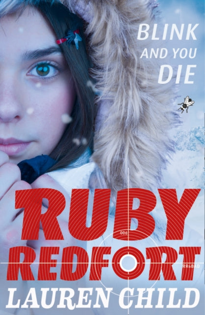 Blink and You Die: Book 6 by Lauren Child