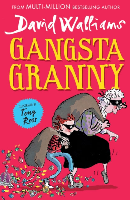 Gangsta Granny by David Walliams