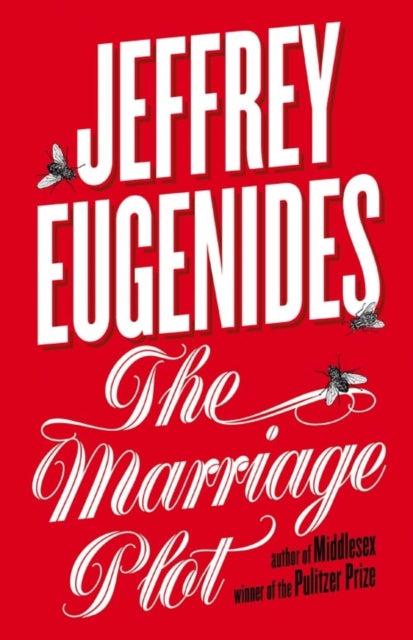 The Marriage Plot by Jeffrey Eugenides