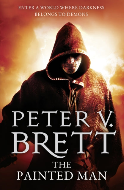 The Painted Man: Book 1 by Peter V. Brett