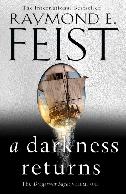 A Darkness Returns: Book 1 by Raymond E. Feist