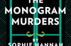 The Monogram Muders: A Hercule Poirot Mystery by Sophie Hannah