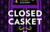 Closed Casket: A Hercule Poirot Mystery by Sophie Hannah