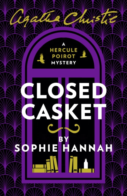 Closed Casket: A Hercule Poirot Mystery by Sophie Hannah