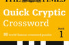 The Times Quick Cryptic Crossword Book 1: 80 World-Famous Crossword Puzzles