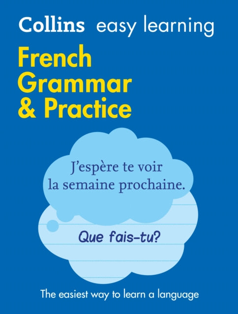 Easy Learning French Grammar and Practice: Trusted Support for Learning