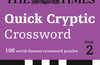 The Times Quick Cryptic Crossword Book 2: 100 World-Famous Crossword Puzzles