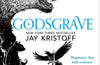 Godsgrave: Book 2 by Jay Kristoff