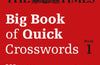 The Times Big Book of Quick Crosswords 1: 300 World-Famous Crossword Puzzles