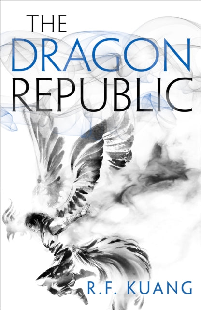 The Dragon Republic: Book 2 by R.F. Kuang