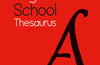 School Thesaurus: Children's English Thesaurus for Age 11+