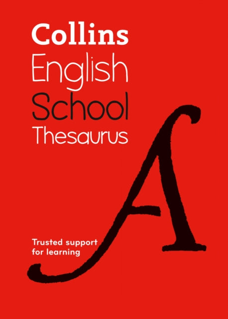 School Thesaurus: Children's English Thesaurus for Age 11+