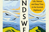 Windswept: Life, Nature and Deep Time in the Scottish Highlands by Annie Worsley