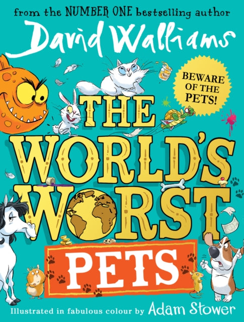 The World’s Worst Pets by David Walliams