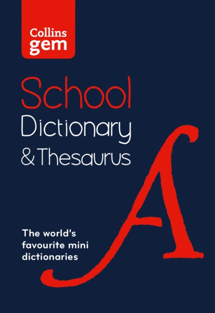 Gem School Dictionary and Thesaurus: Children's English Dictionary and Thesaurus for Age 11+
