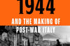 Naples 1944 : Corruption, Exploitation and Chaos in the Wake of Allied Invasion by Keith Lowe