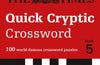 The Times Quick Cryptic Crossword Book 5: 100 World-Famous Crossword Puzzles