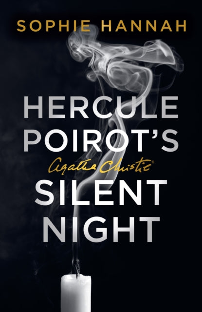Hercule Poirot’s Silent Night: The New Hercule Poirot Mystery by Sophie Hannah