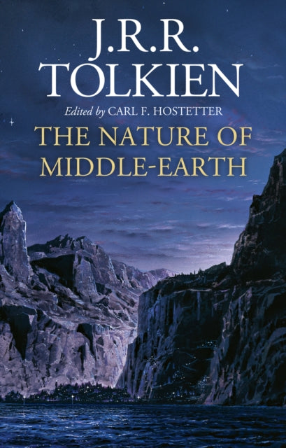 The Nature of Middle-earth by J.R.R. Tolkien