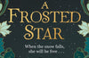 Upon a Frosted Star by M.A. Kuzniar