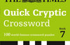 The Times Quick Cryptic Crossword Book 7: 100 World-Famous Crossword Puzzles